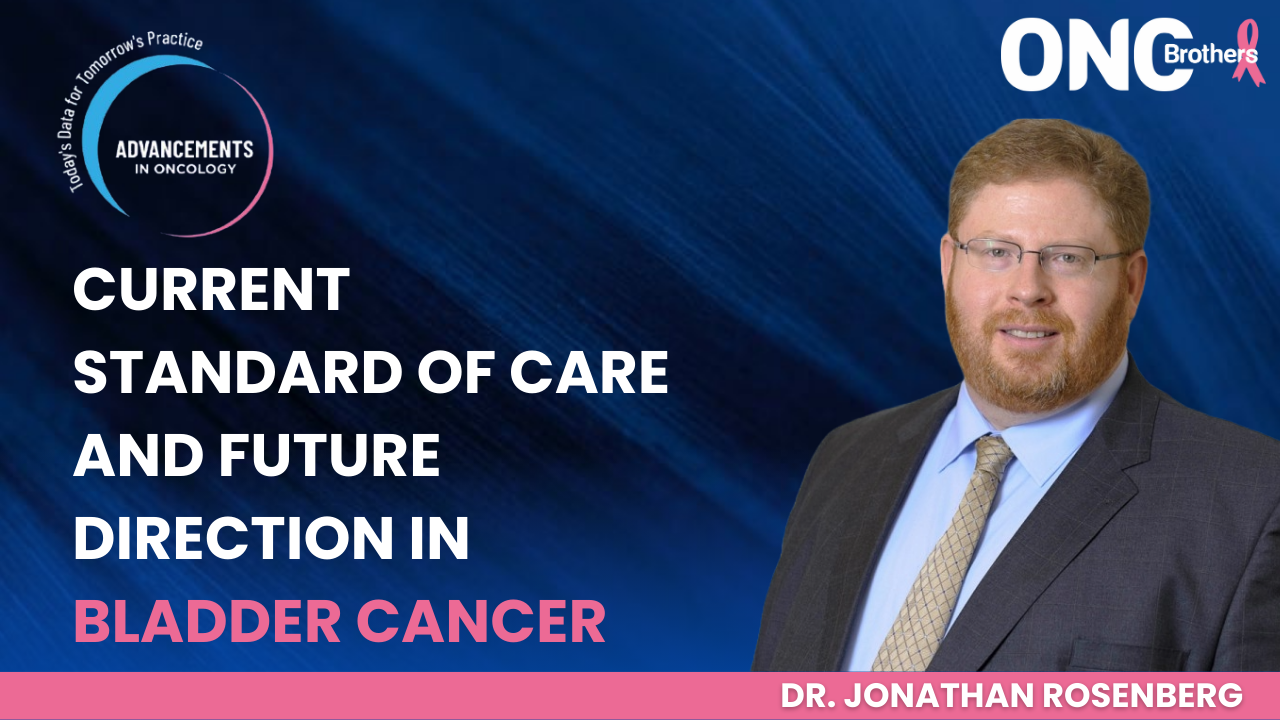Current Standard of Care and Future Direction in Bladder Cancer