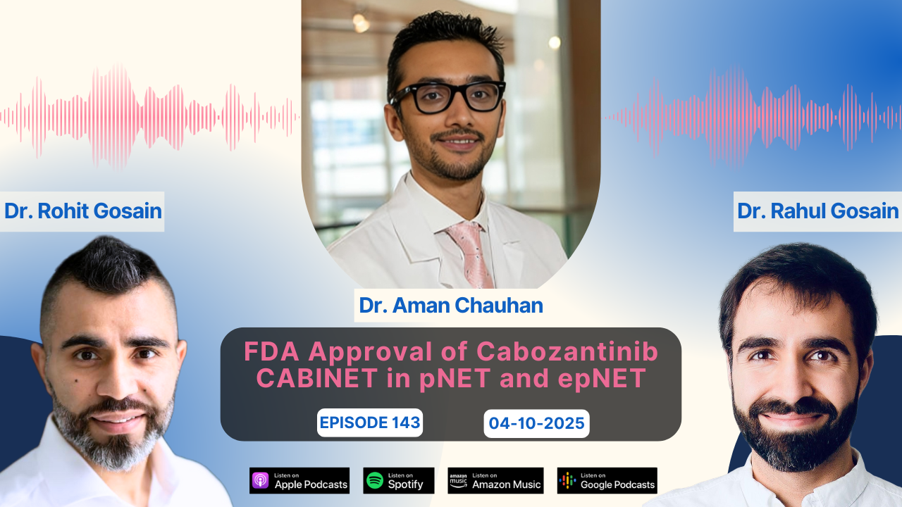 FDA Approval of Cabozantinib - CABINET in pNET and epNET