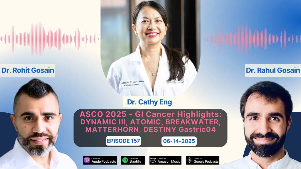 ASCO 2025 - GI Cancer Highlights: DYNAMIC III, ATOMIC, BREAKWATER, MATTERHORN, DESTINY Gastric04