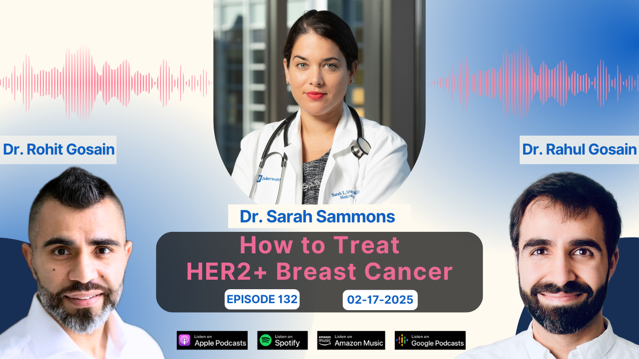 How to Treat HER2+ Breast Cancer - Discussion with Dr. Sarah Sammons